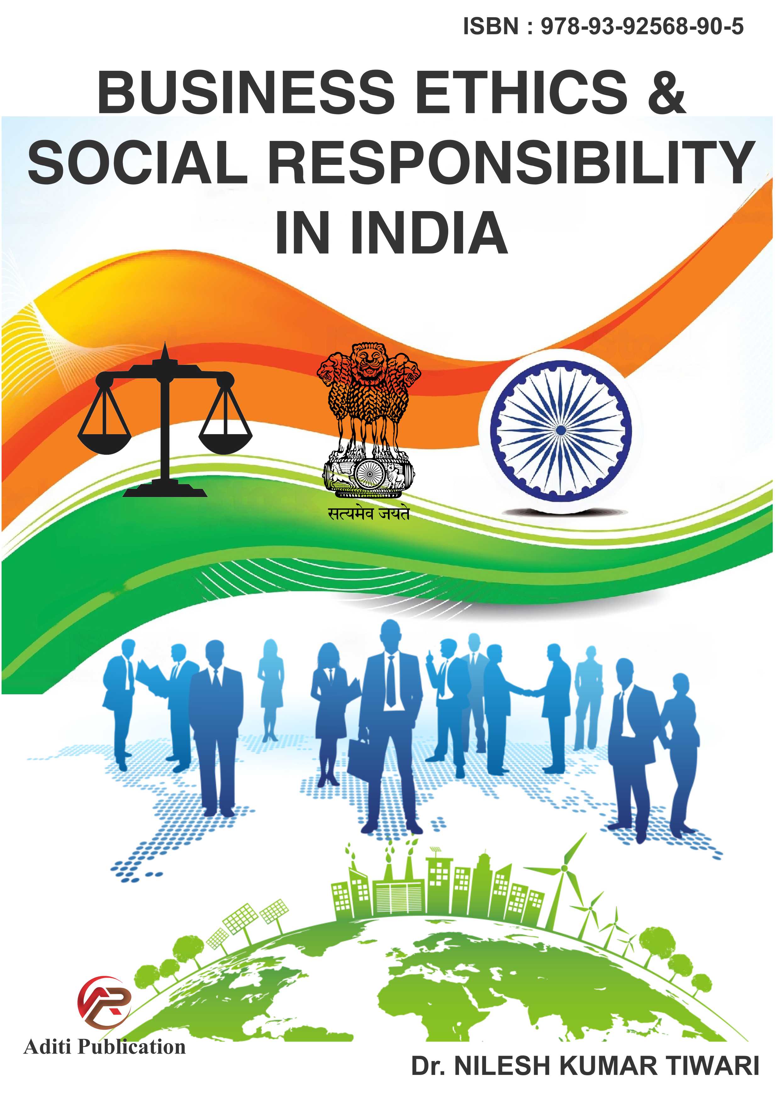 BUSINESS ETHICS AND SOCIAL RESPONSIBILITY IN INDIA