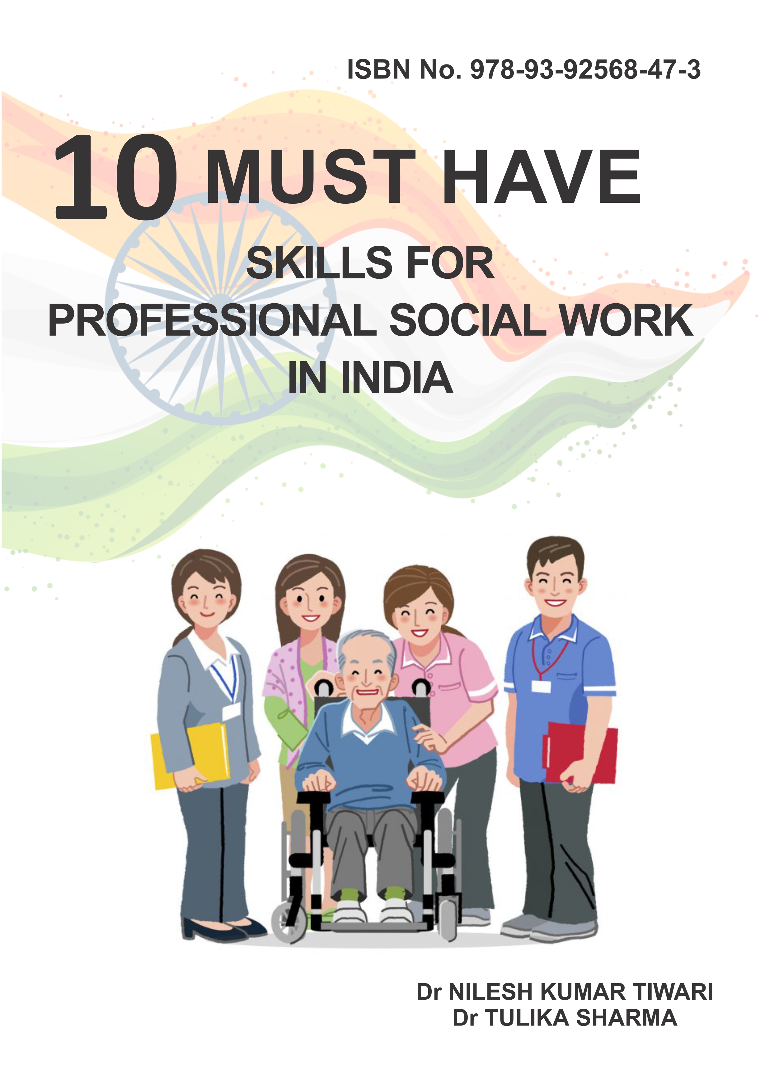 10 MUST HAVE SKILLS FOR PROFESSIONAL SOCIAL WORK IN INDIA