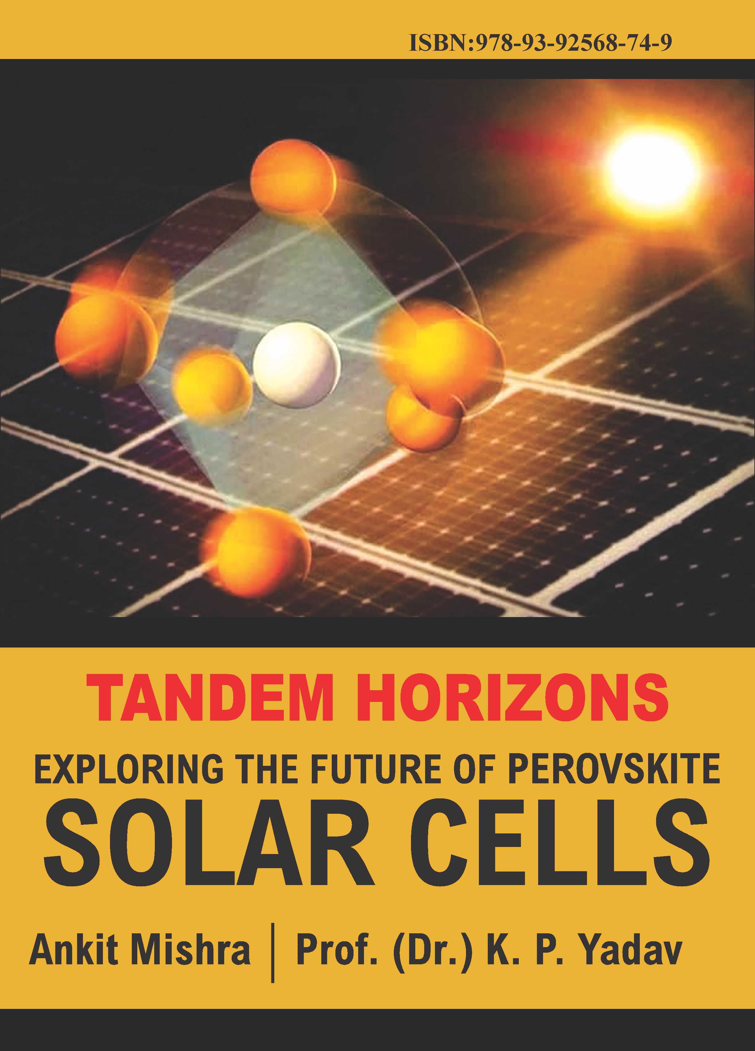 Tandem Horizons Exploring the Future of Perovskite Solar Cells