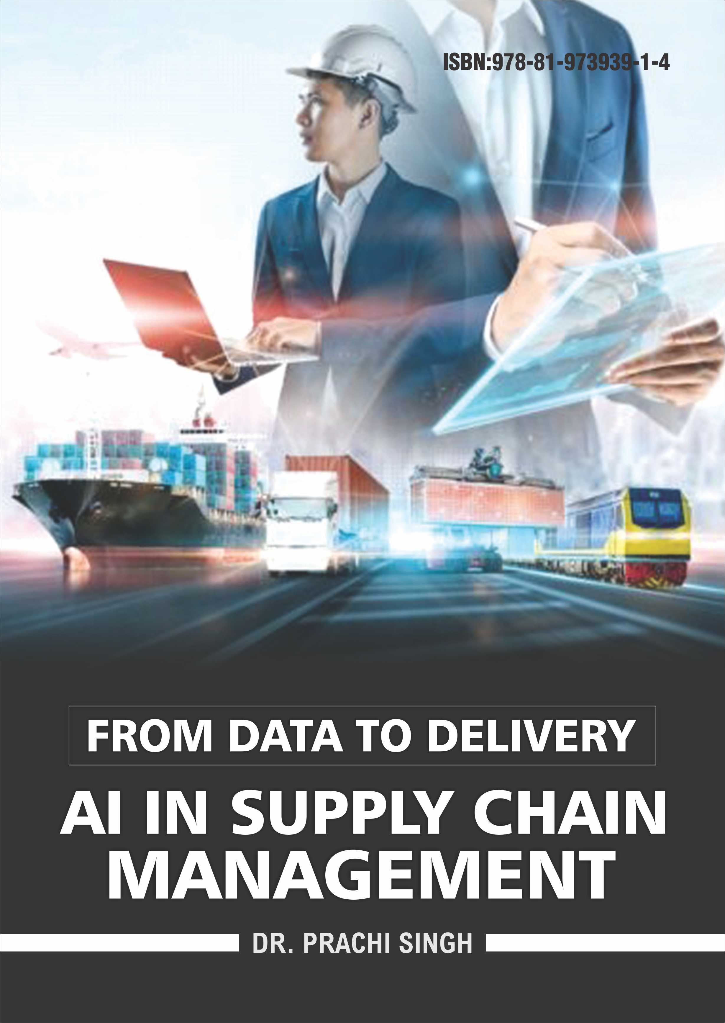From Data to Delivery: AI in Supply Chain Management