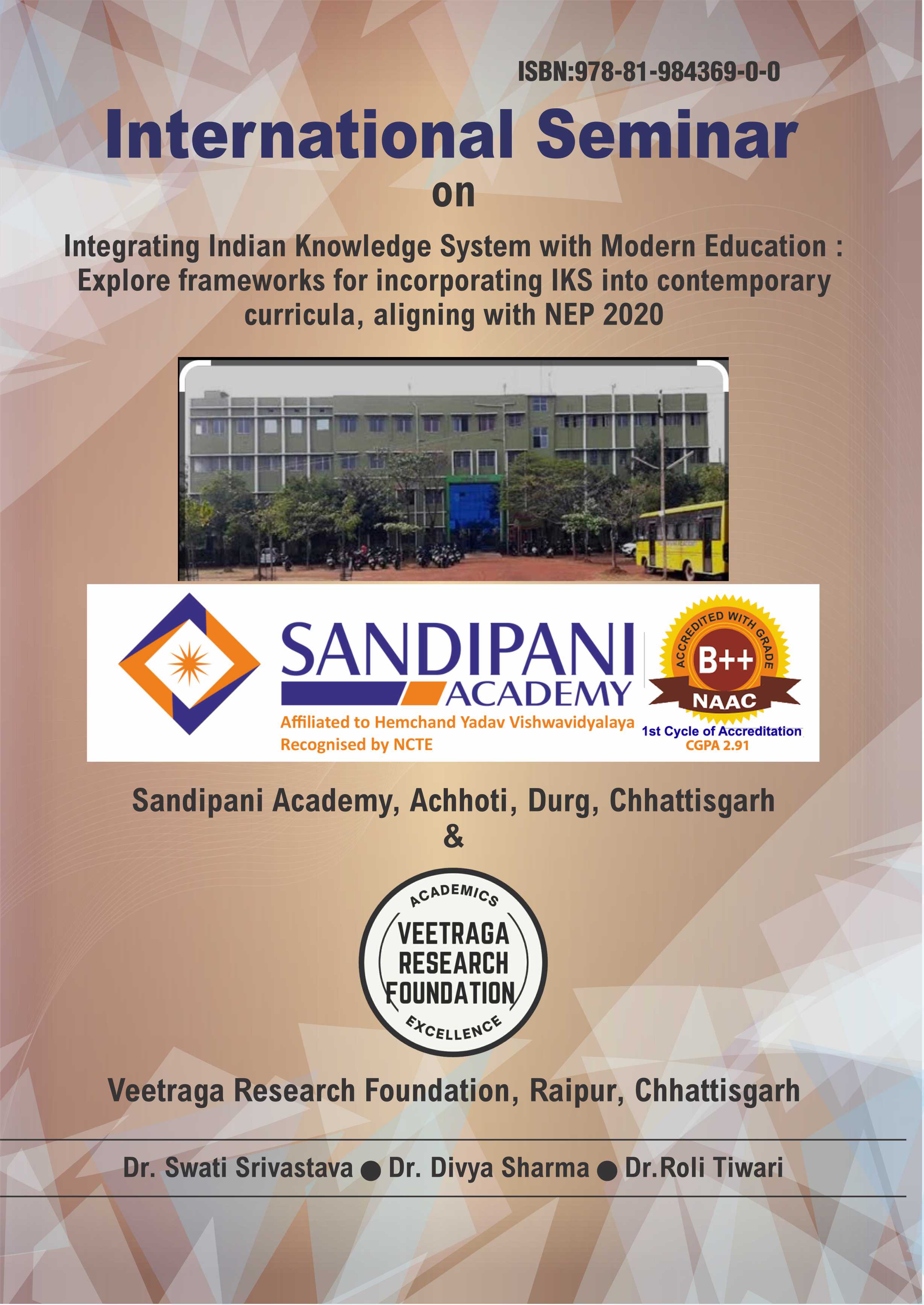 International Seminar on Integrating Indian Knowledge System with Modern Education: Explore frameworks for incorporating IKS into contempo