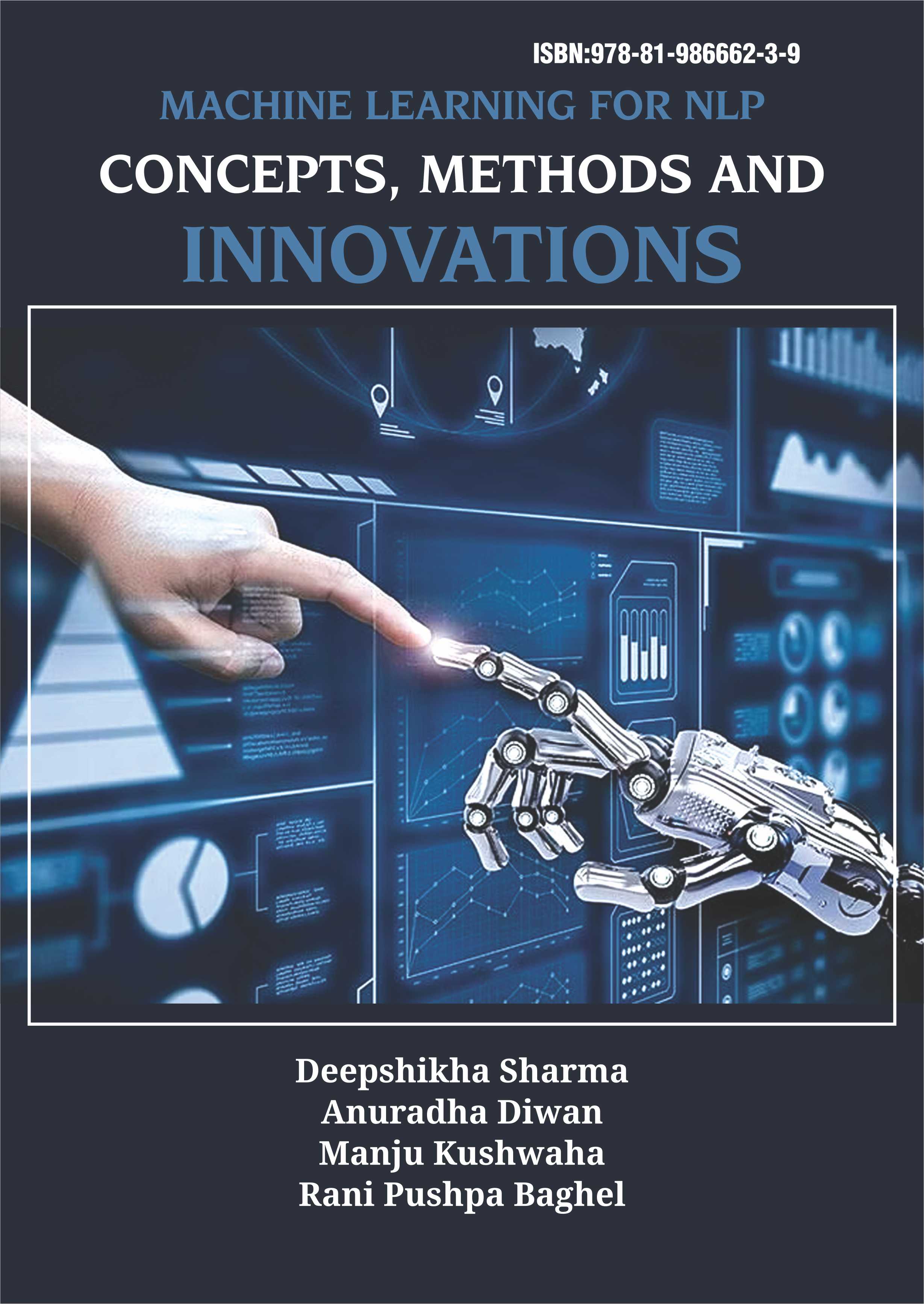 Machine Learning for NLP: Concepts, Methods, and Innovations