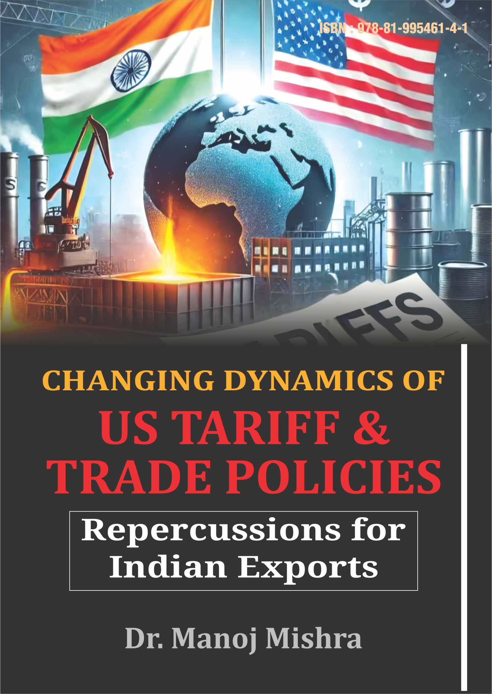 Changing Dynamics of US Tariff and Trade policies: Repercussions for Indian Exports